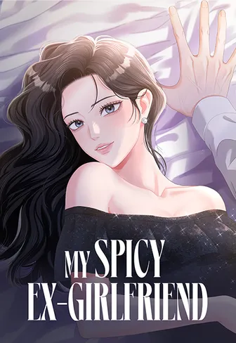 My Spicy Ex-Girlfriend [Official]